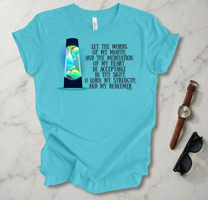 The Words Of My Mouth T Shirt