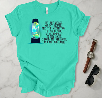 The Words Of My Mouth T Shirt
