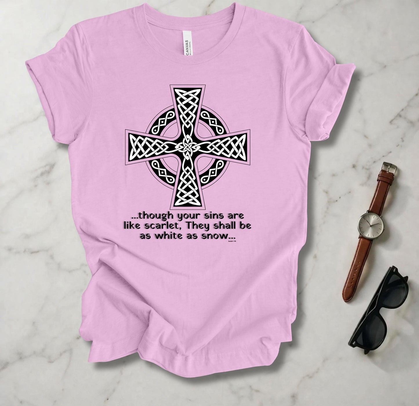 Though Your Sins Are Like Scarlet T Shirt