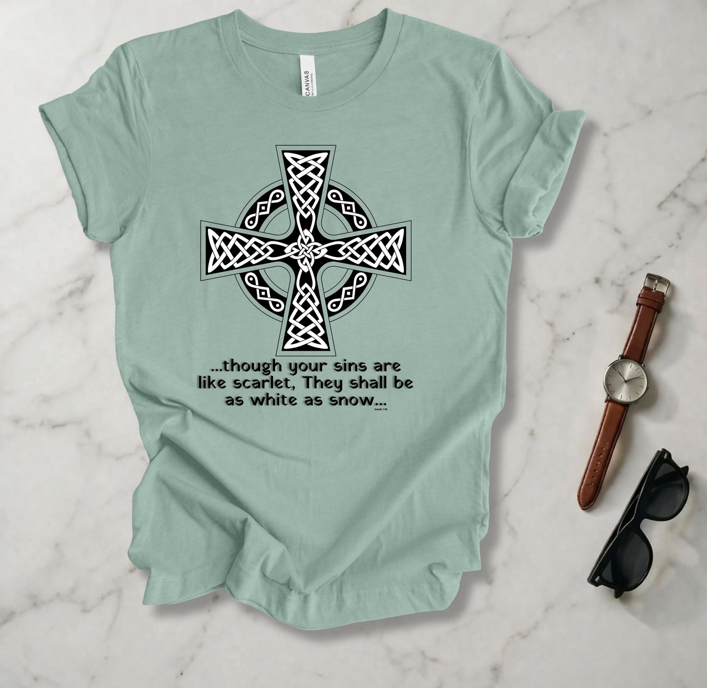 Though Your Sins Are Like Scarlet T Shirt
