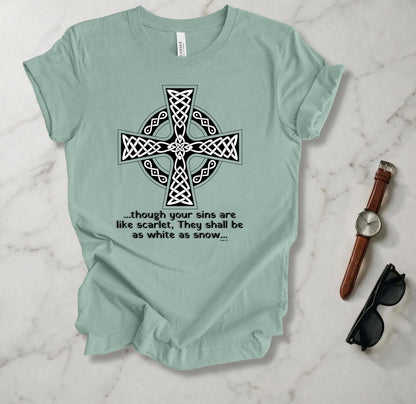 Though Your Sins Are Like Scarlet T Shirt