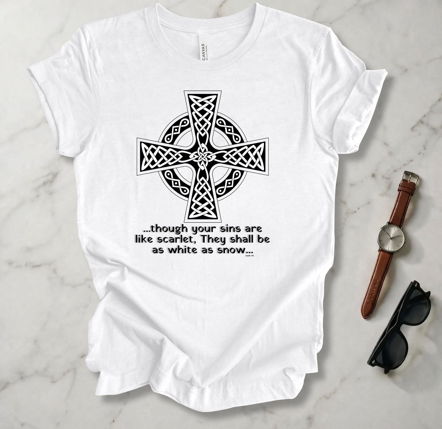 Though Your Sins Are Like Scarlet T Shirt