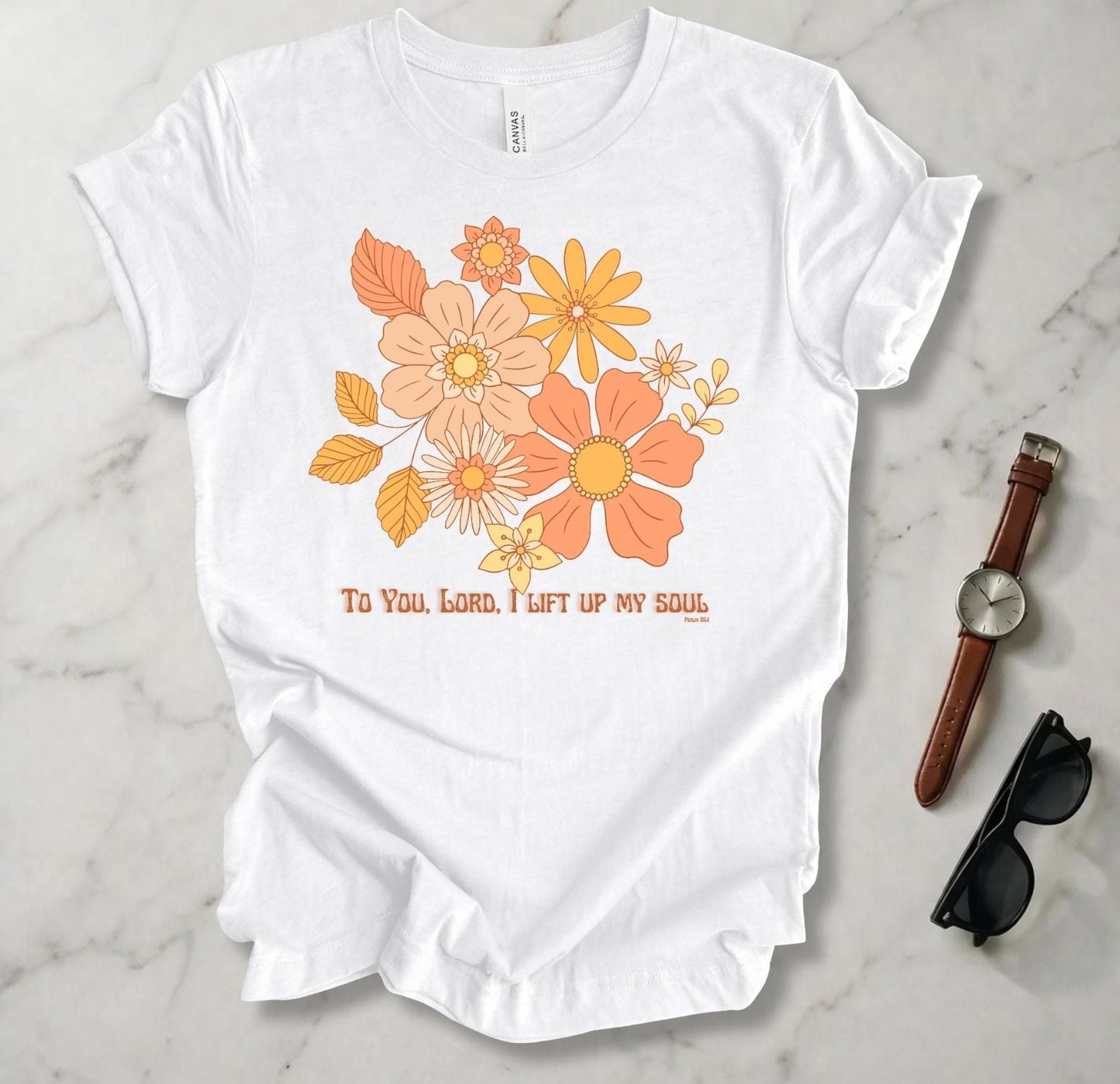 To You Lord I Lift Up My Soul T Shirt