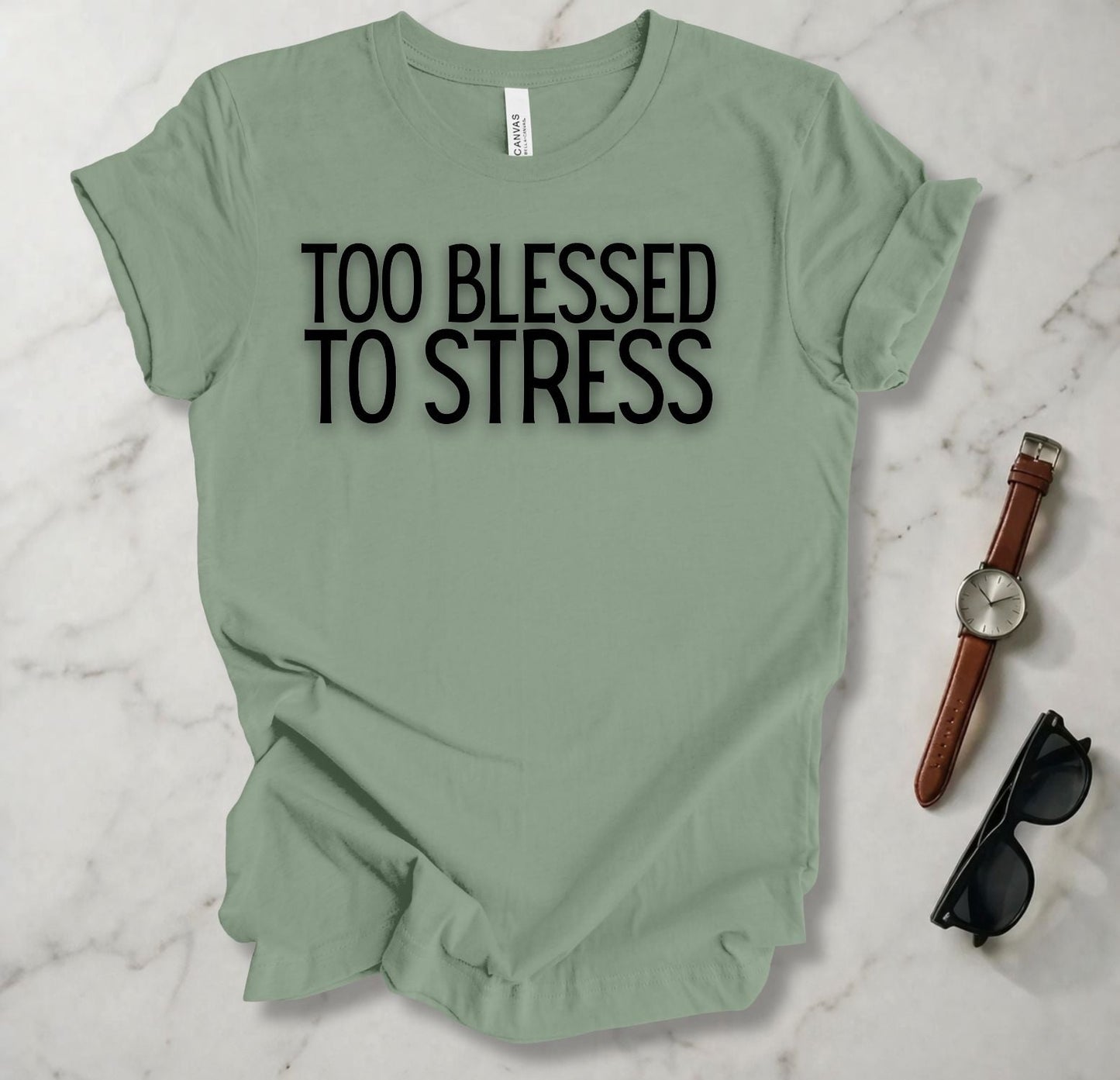 Too Blessed To Stress T Shirt