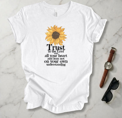 Trust In The Lord With All Your Heart T Shirt