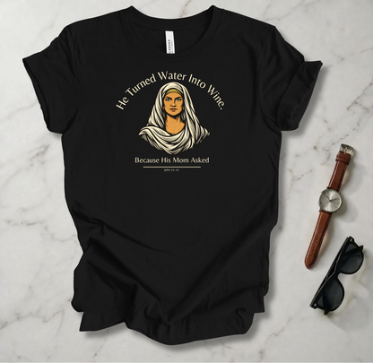 Water Into Wine T Shirt
