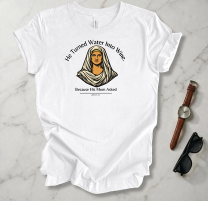 Water Into Wine T Shirt