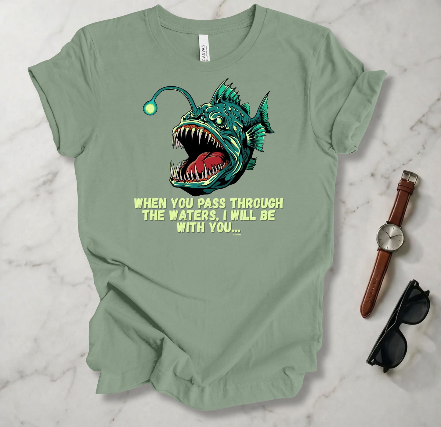When You Pass Through The Waters T Shirt