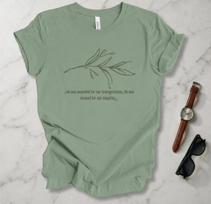 Wounded For Our Transgressions T Shirt