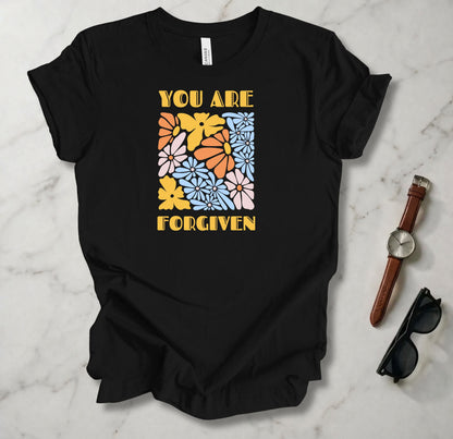 You Are Forgiven T Shirt