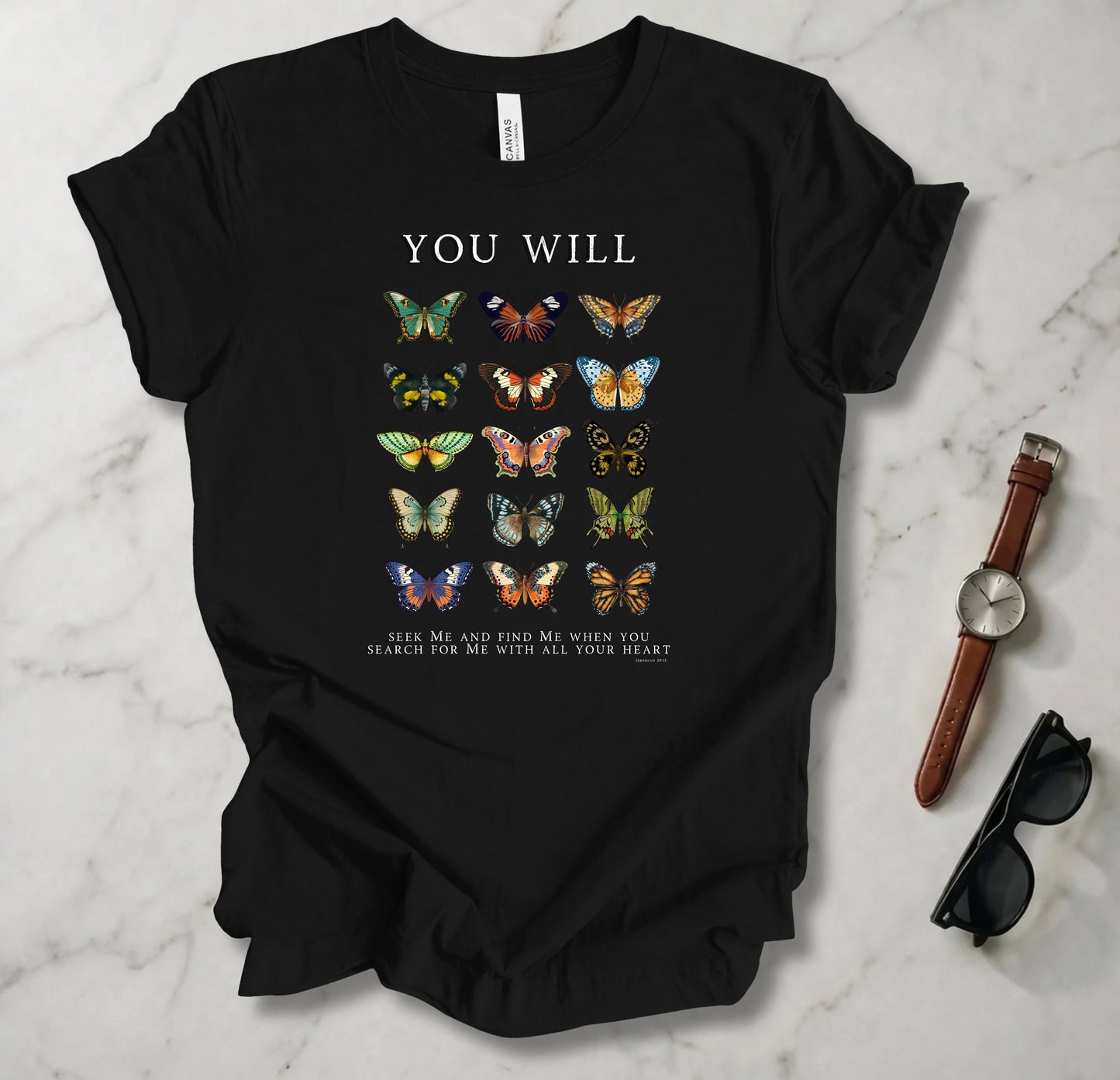 You Will Seek Me And Find Me T Shirt