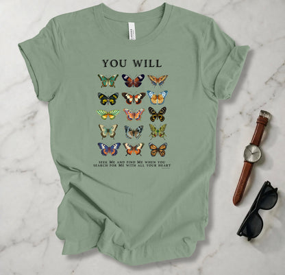 You Will Seek Me And Find Me T Shirt