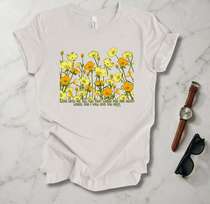 Come Unto Me T Shirt