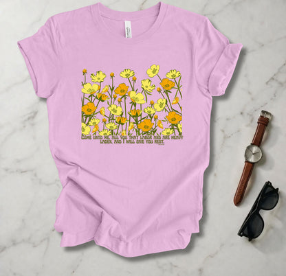 Come Unto Me T Shirt