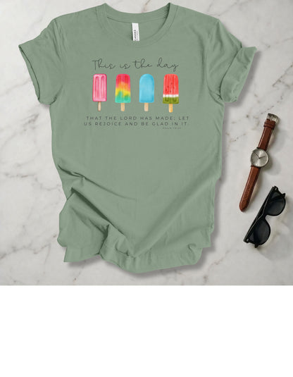 This Is The Day The Lord Has Made T Shirt