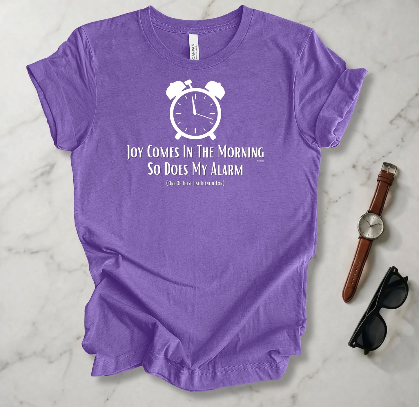 Joy Comes In The Morning T Shirt