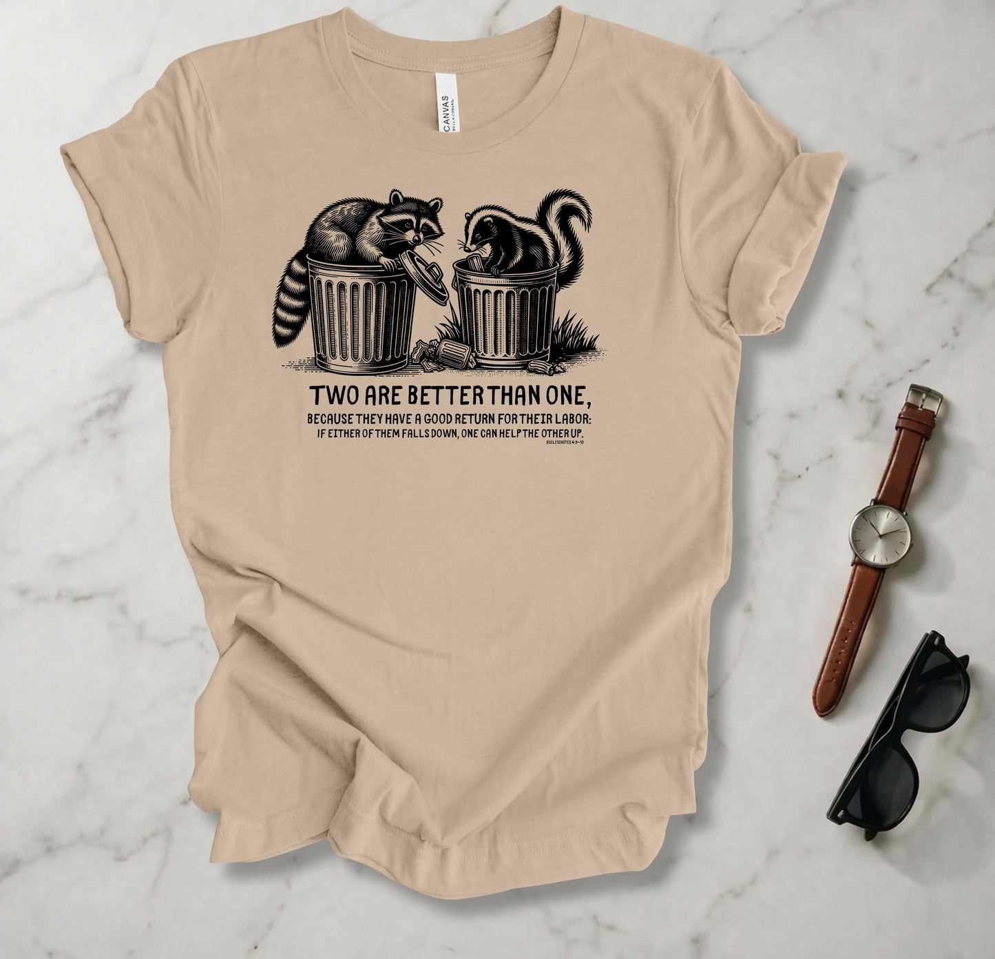 Two Are Better Than One T Shirt