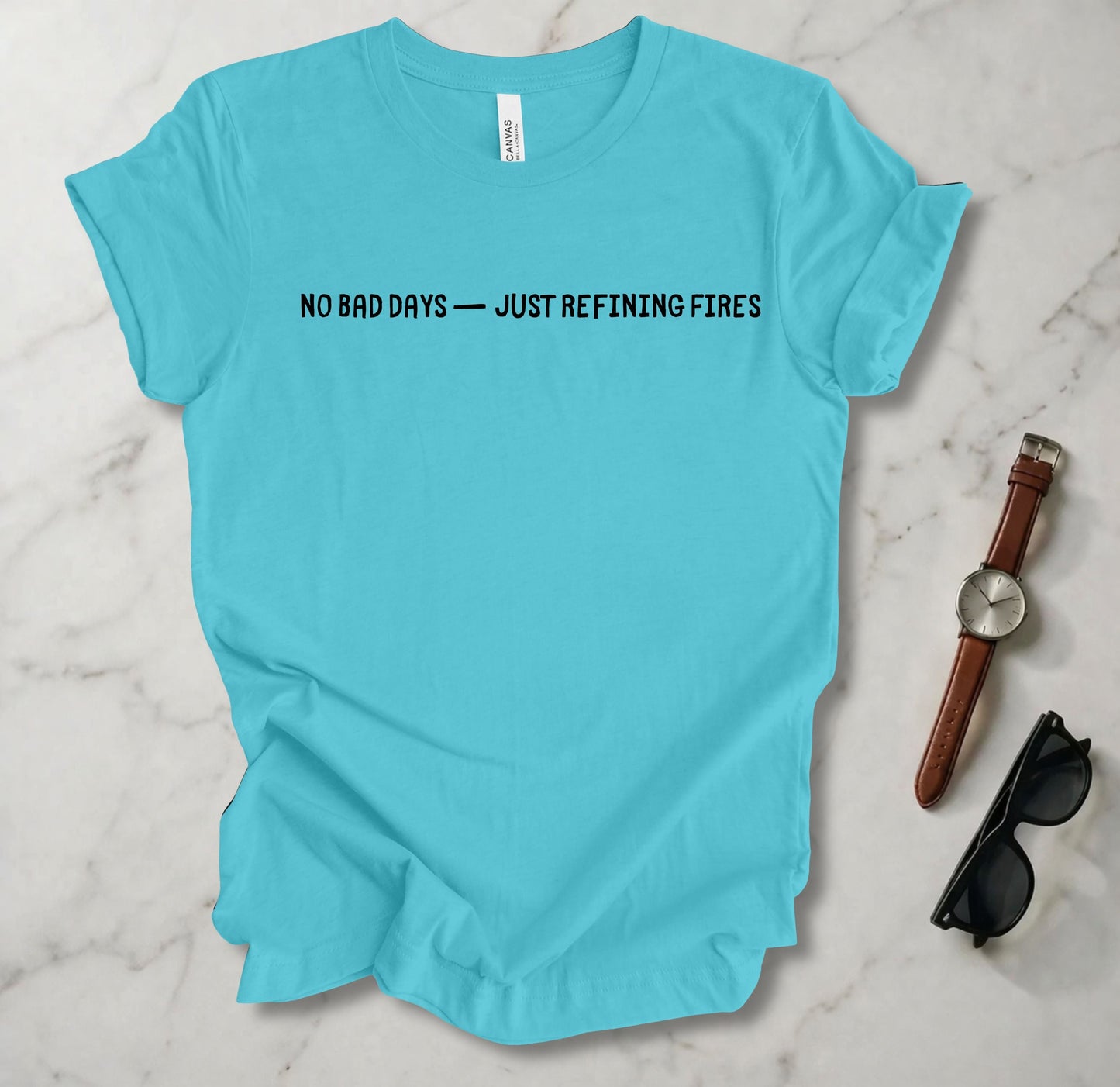 No Bad Days T Shirt