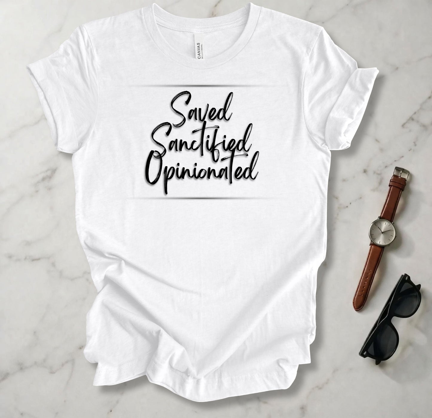 Save Sanctified Opinionated T Shirt