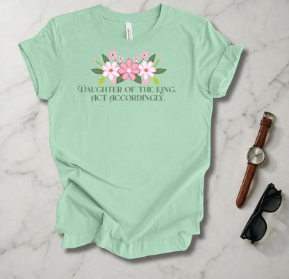 Daughter Of The King T Shirt