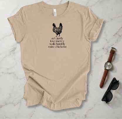 Raise Chickens T Shirt