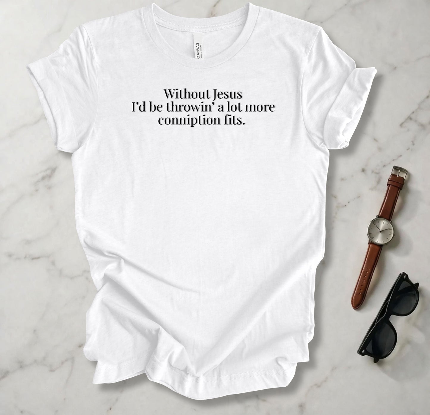 Conniption Fit T Shirt