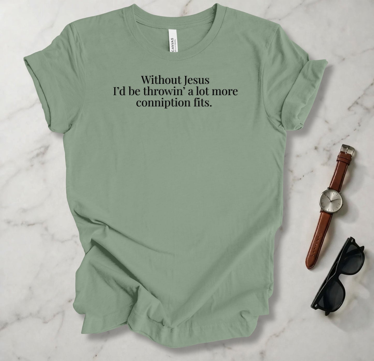 Conniption Fit T Shirt