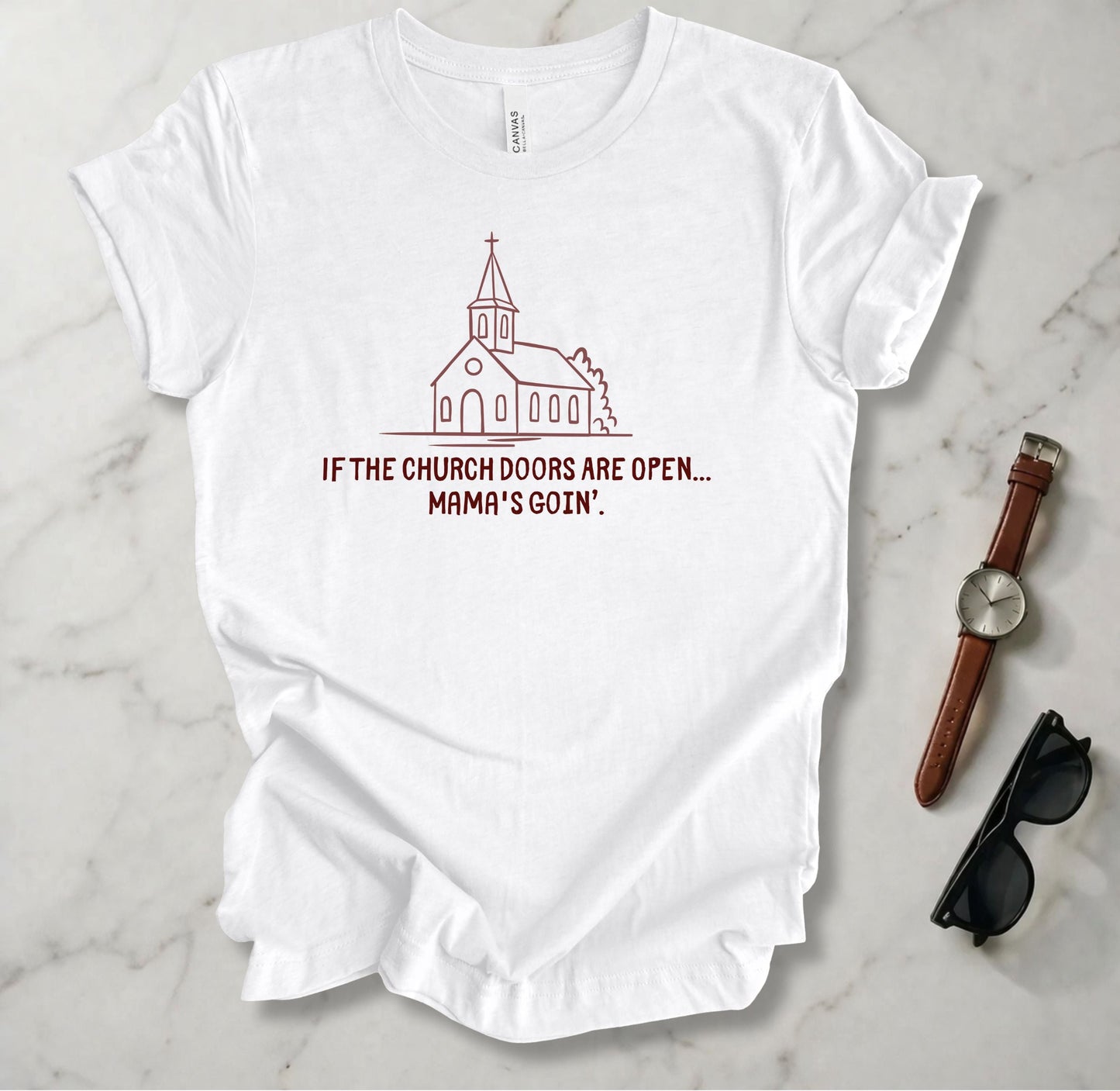 If The Church Doors Are Open T Shirt