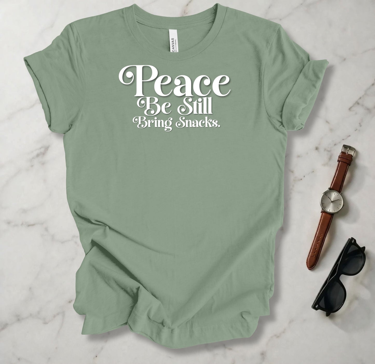 Peace Be Still Bring Snacks T Shirt
