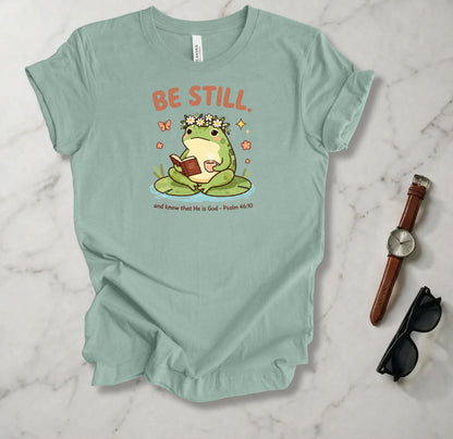 Be Still And Know T Shirt