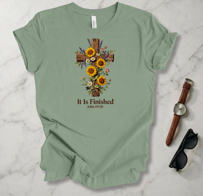 It Is Finished T Shirt