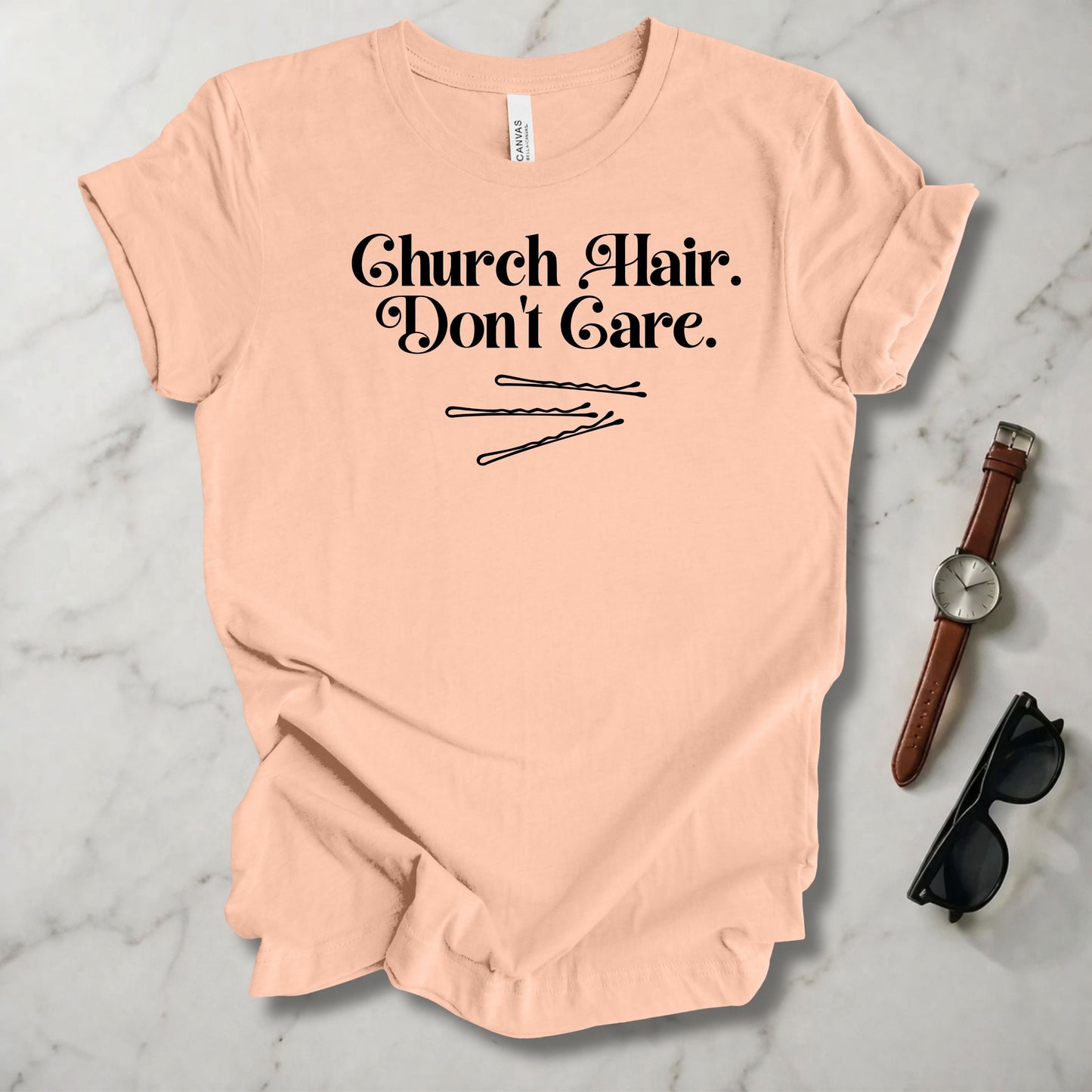 Church Hair Don't Care T Shirt