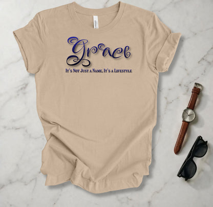 Grace: Not Just A Name T Shirt
