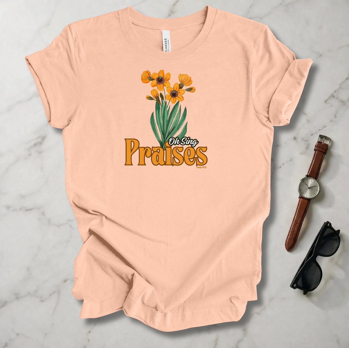 Oh Sing Praises T Shirt