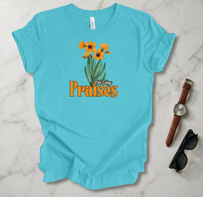 Oh Sing Praises T Shirt