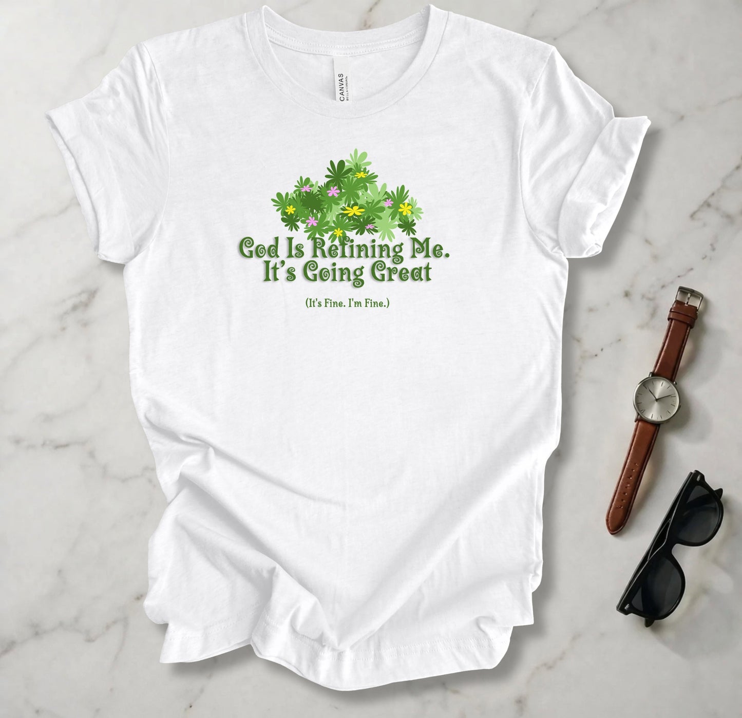 God Is Refining Me T Shirt