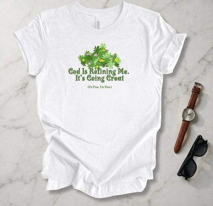 God Is Refining Me T Shirt