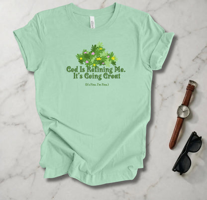 God Is Refining Me T Shirt