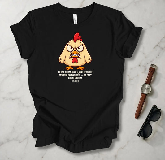 Cease From Anger T Shirt