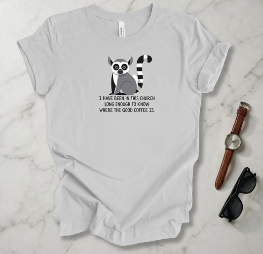 The Good Coffee T Shirt