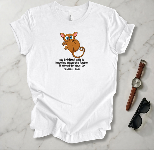 My Spiritual Gift T Shirt