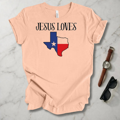 Jesus Loves Texas T Shirt