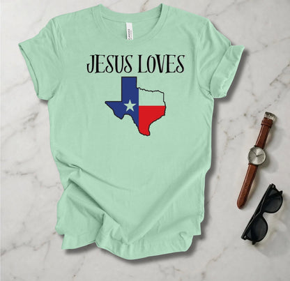 Jesus Loves Texas T Shirt