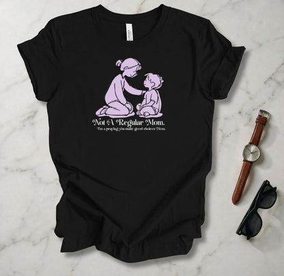 Not A Regular Mom T Shirt
