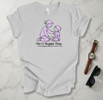 Not A Regular Mom T Shirt