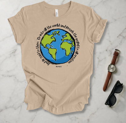 Go Into The World T Shirt