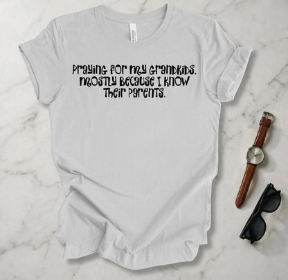 Praying For My Grandkids T Shirt