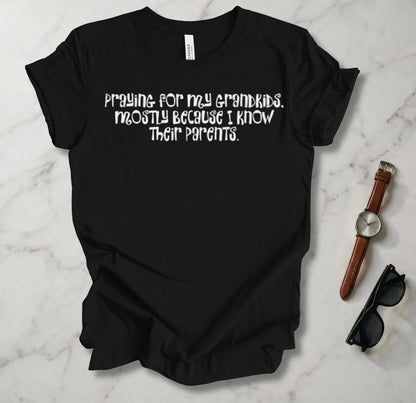 Praying For My Grandkids T Shirt