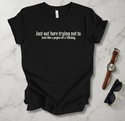 Pagan On A Tuesday T Shirt