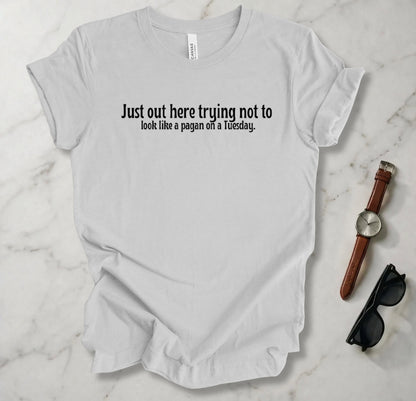 Pagan On A Tuesday T Shirt